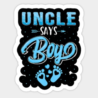 Gender reveal Uncle says Boy baby matching family set Sticker